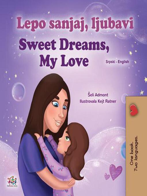 Title details for Lepo sanjaj, ljubavi Sweet Dreams, My Love by Shelley Admont - Available